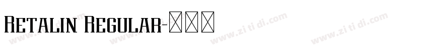 Retalin Regular字体转换